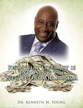 portada Financial Literacy is Exposing the new Economic Racism (in English)