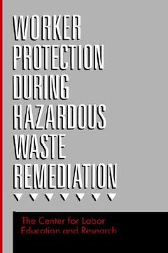 portada worker protection during hazardous waste remediation (in English)