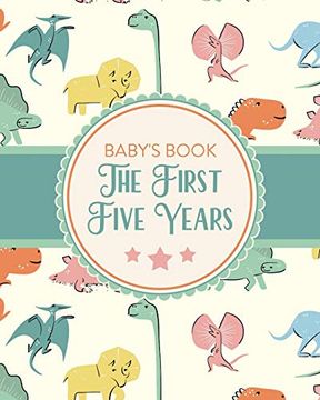 portada Baby'S Book the First Five Years: Memory Keeper | First Time Parent | as you Grow | Baby Shower Gift (en Inglés)