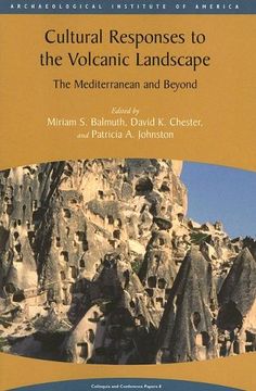 portada Cultural Responses to the Volcanic Landscape: The Mediterranean and Beyond (Aia Colloquia and Conference Papers) (en Inglés)