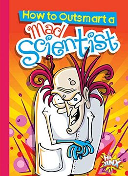 portada How to Outsmart a Mad Scientist (in English)