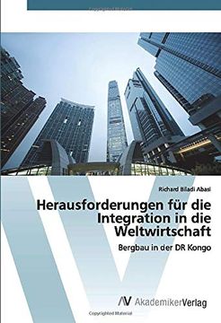 portada Herausforderungen für die Integration in die Weltwirtschaft: Bergbau in der dr Kongo (in German)