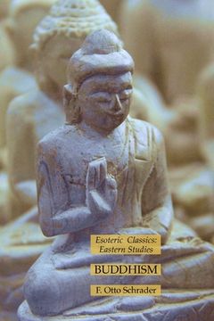 portada Buddhism: Esoteric Classics: Eastern Studies (en Inglés)