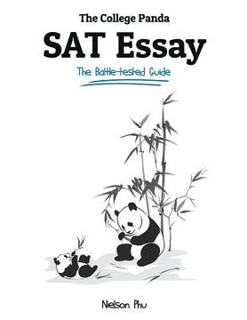 portada The College Panda'S sat Essay: The Battle-Tested Guide for the new sat 2016 Essay (en Inglés)