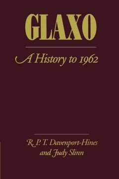 portada Glaxo: A History to 1962 (in English)