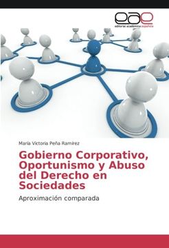 portada Gobierno Corporativo, Oportunismo y Abuso del Derecho en Sociedades: Aproximación comparada