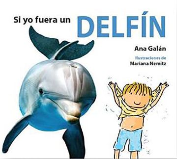portada Si yo Fuera un Delfin (in Spanish)