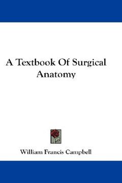 portada a textbook of surgical anatomy (in English)
