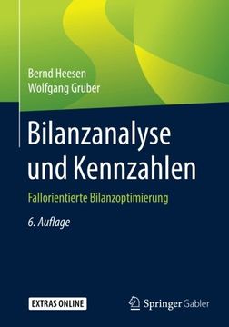 portada Bilanzanalyse und Kennzahlen: Fallorientierte Bilanzoptimierung (en Alemán)