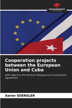 portada Cooperation projects between the European Union and Cuba (in English)