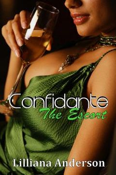 portada Confidante: The Escort: Confidante Trilogy Book Two (en Inglés)