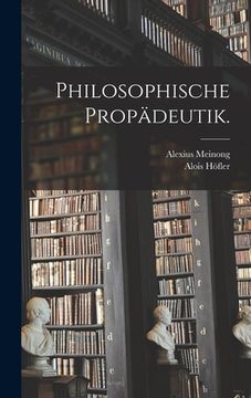 portada Philosophische Propädeutik. (en Alemán)