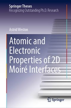 portada Atomic and Electronic Properties of 2D Moiré Interfaces (en Inglés)