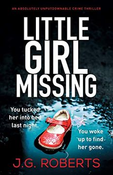 portada Little Girl Missing: An Absolutely Unputdownable Crime Thriller: 1 (Detective Rachel Hart) (en Inglés)