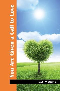 portada You Are Given a Call to Love (in English)