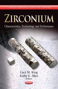 portada Zirconium: Characteristics, Technology and Performance (Chemical Engineering Methods and Technology: Materials Science and Technologies) 
