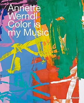 portada Annette Werndl (Bilingual Edition): Color is my Music (en Inglés)