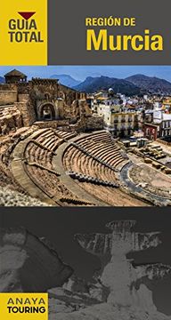 Región de Murcia (Guía Total - España)