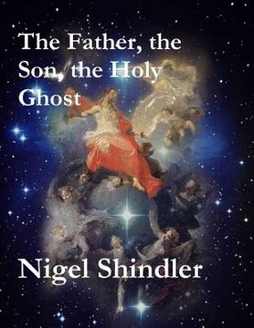 portada The Father, the Son, the Holy Ghost (in English)