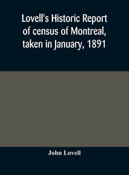 portada Lovell's historic report of census of Montreal, taken in January, 1891 (en Inglés)