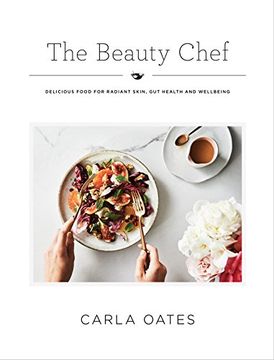 portada The Beauty Chef: Delicious Food for Radiant Skin, Gut Health and Wellbeing