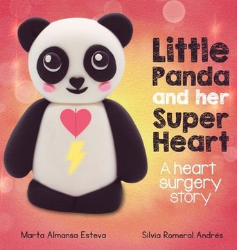 portada Little Panda and Her Super Heart: A heart surgery story (en Inglés)