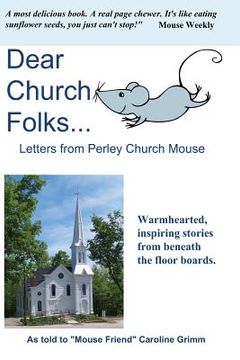 portada Dear Church Folks...: Letters from Perley Church Mouse (in English)