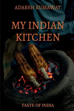portada My Indian Kitchen (en Inglés)