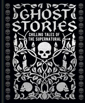 portada Ghost Stories: Chilling Tales of the Supernatural (en Inglés)