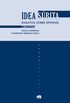 portada Idea Súbita (Lecturas de Teoría Literaria) (in Spanish)