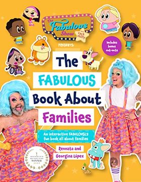 portada The Fabulous Show With fay and Fluffy Presents: The Fabulous Book About Families (Inclusive Culture, Diversity Book for Kids) (Age 5-7) (en Inglés)
