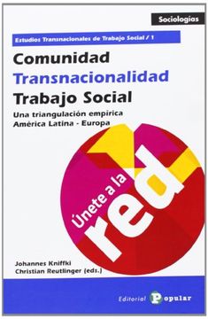portada Comunidad, transnacionalidad, trabajo social 1 : un triángulo empírico América Latina - Europa (in Spanish)