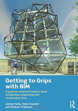 portada Getting to Grips with BIM: A Guide for Small and Medium-Sized Architecture, Engineering and Construction Firms