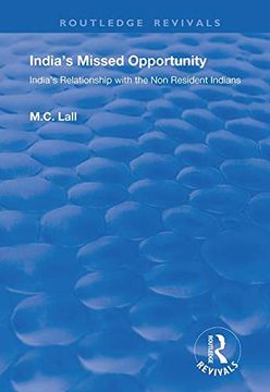 portada India's Missed Opportunity: India's Relationship with the Non Resident Indians (en Inglés)