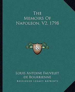 portada the memoirs of napoleon, v2, 1798 (in English)