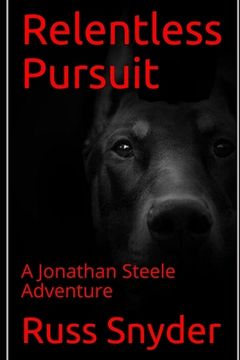 portada Relentless Pursuit: A Jonathan Steele Adventure