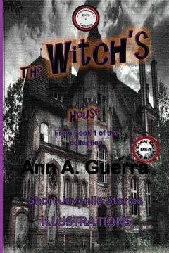 portada The Witch's House: Story No. 3 of thecollection: The THOUSAND And One DAYS