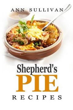 portada Shepherd's Pie Recipes (en Inglés)