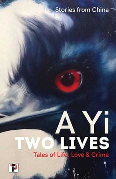 portada Two Lives: Tales of Life, Love and Crime. Stories from China.