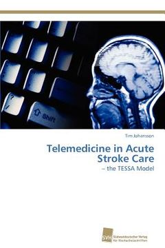 portada telemedicine in acute stroke care (en Inglés)