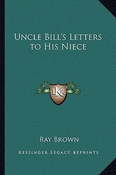 portada uncle bill's letters to his niece (en Inglés)