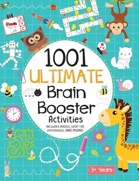 portada 1001 Ultimate Brain Booster Activities for 3 to 6 Years old Kids (en Inglés)