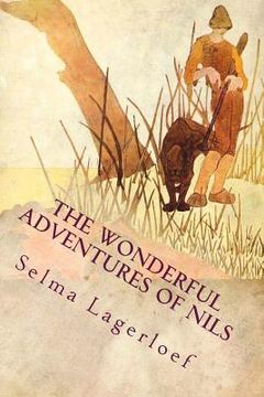 portada The Wonderful Adventures of Nils: Illustrated (in English)
