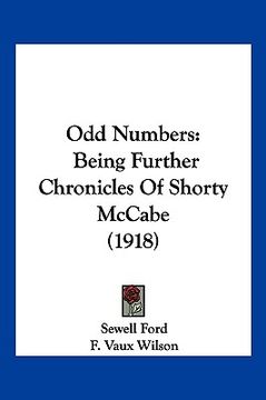 portada odd numbers: being further chronicles of shorty mccabe (1918) (en Inglés)