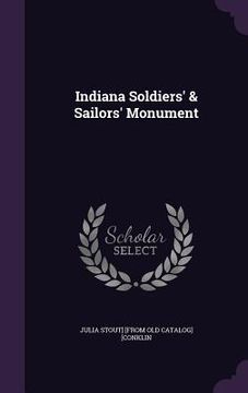 portada Indiana Soldiers' & Sailors' Monument (en Inglés)