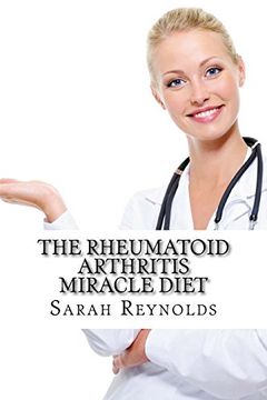 portada The Rheumatoid Arthritis Miracle Diet (in English)