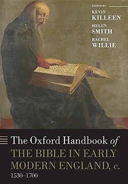 portada The Oxford Handbook of the Bible in Early Modern England, c. 1530-1700 (Oxford Handbooks) (in English)