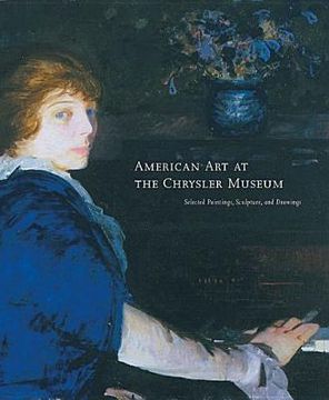 portada american art at the chrysler museum: selected painting, drawing, and sculpture (en Inglés)