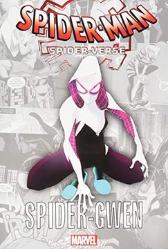 portada Spider-Man: Spider-Verse - Spider-Gwen (Spider-Man: Spider-Verse - Spider-Gwen, 1) 
