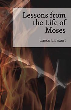 portada Lessons From the Life of Moses (en Inglés)